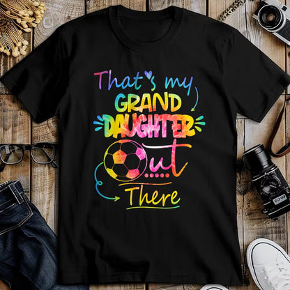 Best Grandpa Shirt, Proud Grandpa Unisex T-Shirt/Hoodie/Sweatshirt HLT00 - That's My Granddaughter Out There Soccer Grandma Grandpa Long Sleeve T-Shirt