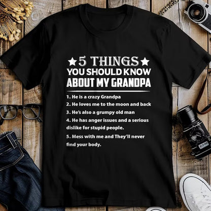 Best Grandpa Shirt, Proud Grandpa Unisex T-Shirt/Hoodie/Sweatshirt HLT00 - 5 Things You Know About My Grandpa He Is My Grandpa T-Shirt