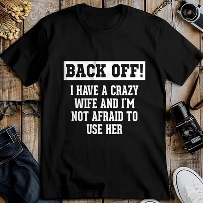 Best Wife Shirt, Wife and Husband Unisex T-Shirt/Hoodie/Sweatshirt HLT00 - Funny Husband Gifts Men, Crazy Wife Sarcastic Husband T-Shirt