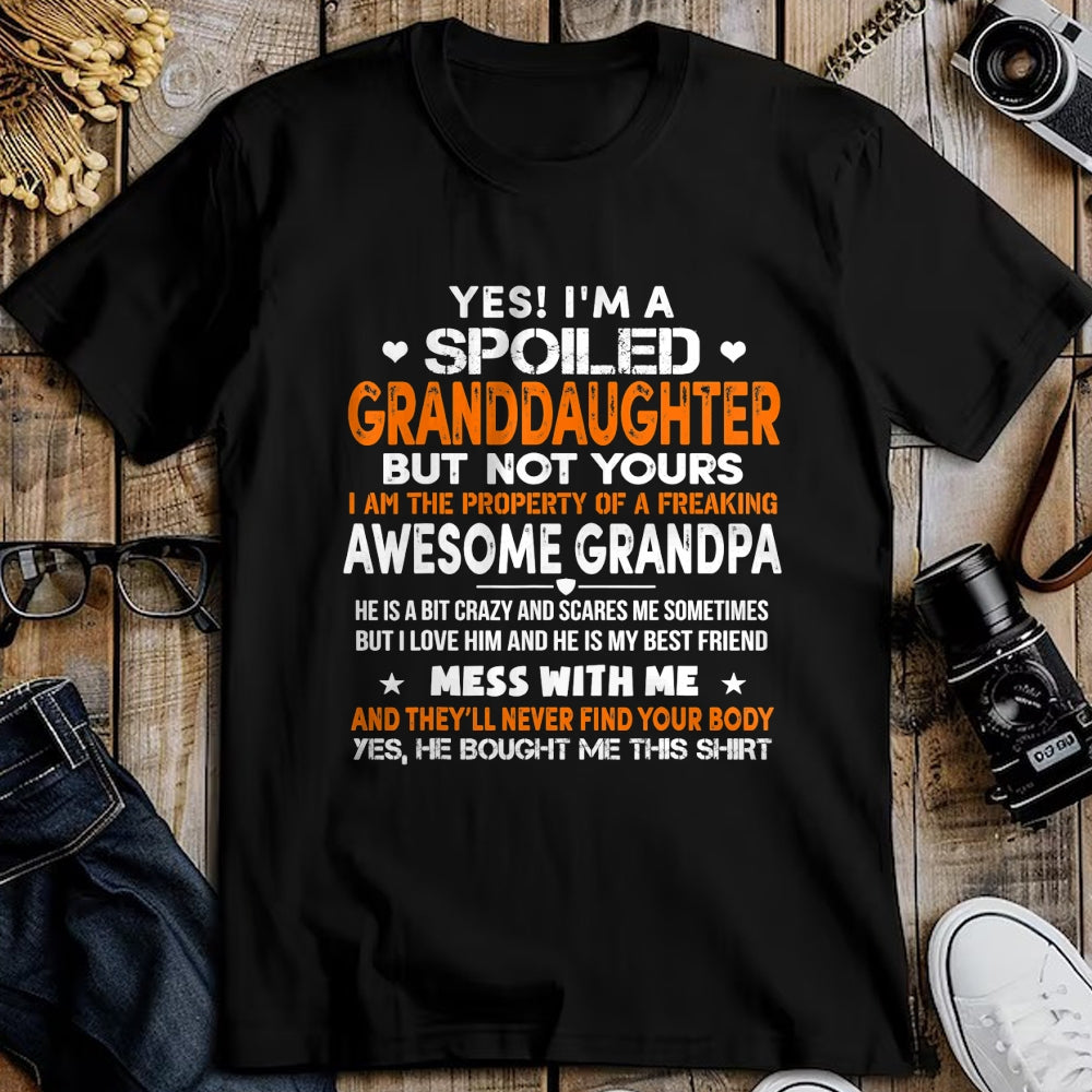 Best Grandpa Shirt, Proud Grandpa Unisex T-Shirt/Hoodie/Sweatshirt HLT00 - Yes I'm A Spoiled Granddaughter From Grandpa Funny T-Shirt (1)