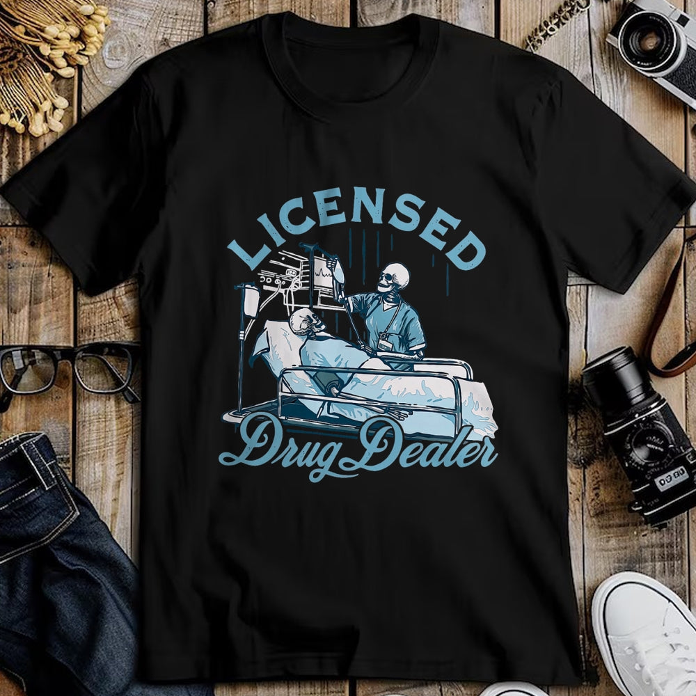 Funny Nurse Shirt, Nurse Unisex T-Shirt/Hoodie/Sweatshirt HLT00 - Licensed Drug Dealer Funny Nurse Doctor Humor Tee T-Shirt