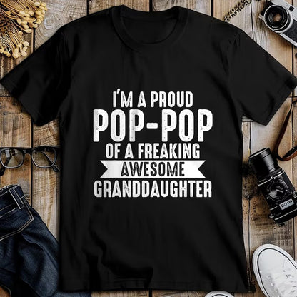 Best Grandpa Shirt, Proud Grandpa Unisex T-Shirt/Hoodie/Sweatshirt HLT00 - I'm a proud Pop-Pop of a Granddaughter Grandpa T-Shirt