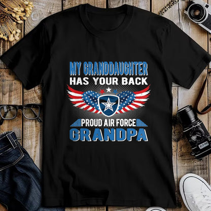 Best Grandpa Shirt, Proud Grandpa Unisex T-Shirt/Hoodie/Sweatshirt HLT00 - My Granddaughter Has Your Back Proud Air Force Grandpa Gift T-Shirt