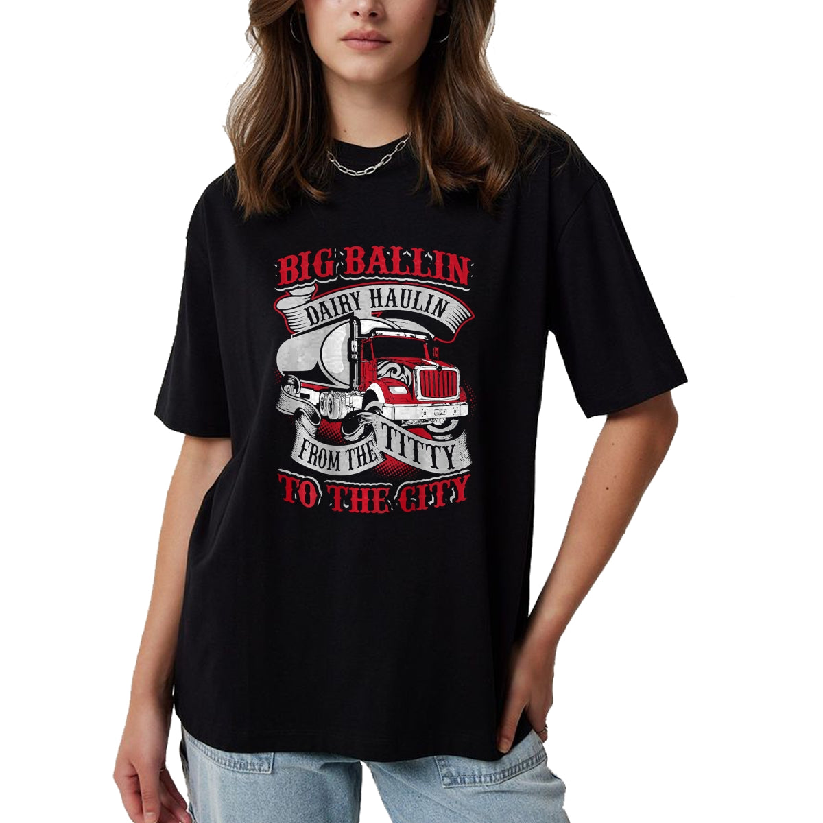 Best Truck Driver Life Shirt, Funny Trucker UnisexT-Shirt/Hoodie/Sweatshirt HLT00 - Big Ballin Dairy Hallin Titty to City Cow Milk Truck Driver T-Shirt