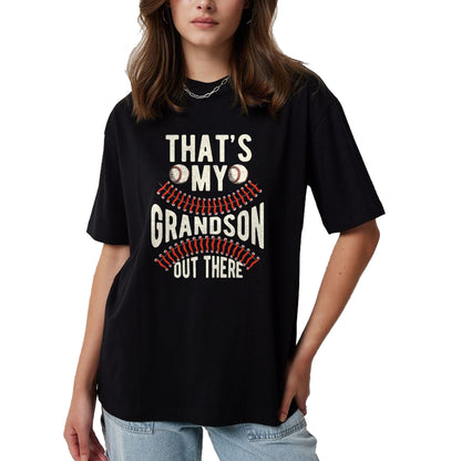 Best Grandpa Shirt, Proud Grandpa Unisex T-Shirt/Hoodie/Sweatshirt HLT00 - That's My Grandson Out There Baseball Men Grandpa Baseball T-Shirt