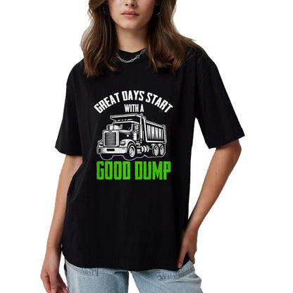 Best Truck Driver Life Shirt, Funny Trucker UnisexT-Shirt/Hoodie/Sweatshirt HLT00 - Great Days Start With A Good Dump Garbage Truck Driver T-Shirt
