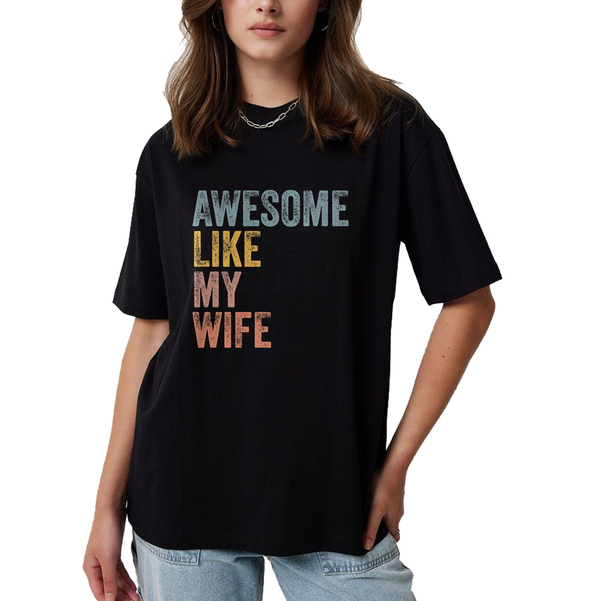 Best Wife Shirt, Wife and Husband Unisex T-Shirt/Hoodie/Sweatshirt HLT00 - Mens Husband Awesome Like my wife Funny Vintage Text T-Shirt