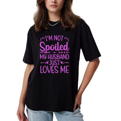 Best Wife Shirt, Wife and Husband Unisex T-Shirt/Hoodie/Sweatshirt HLT00 - Gift for wife T shirt, spoiled wife   Funny Spoiled Wife Art For Women Girls Husband Spoiled Wife Pu (6)