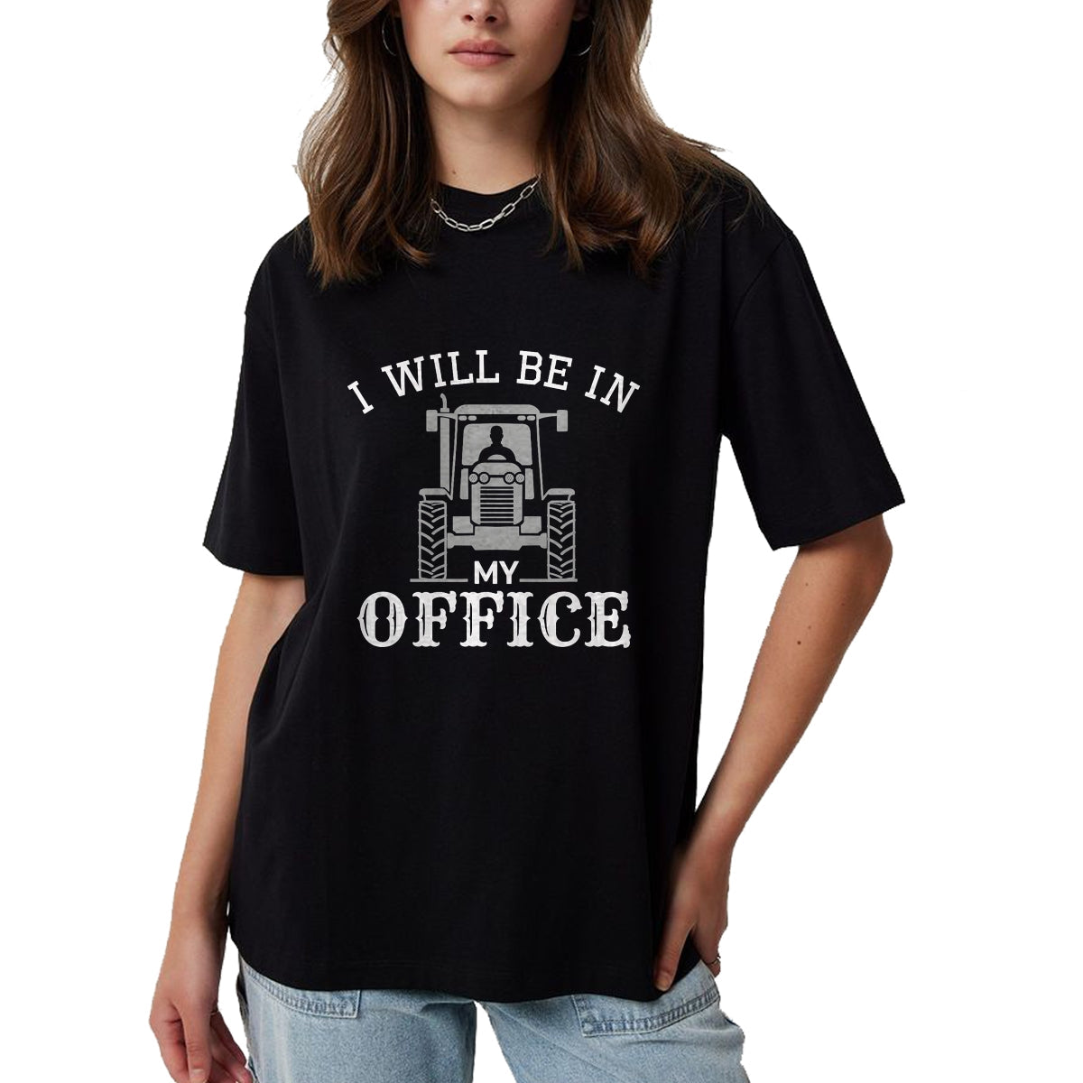 Best Farmer Life Shirt, Funny Farmer UnisexT-Shirt/Hoodie/Sweatshirt HLT00 - I Will be in My Office, Tractor Driver, Farmer dad, Farming T-Shirt Small