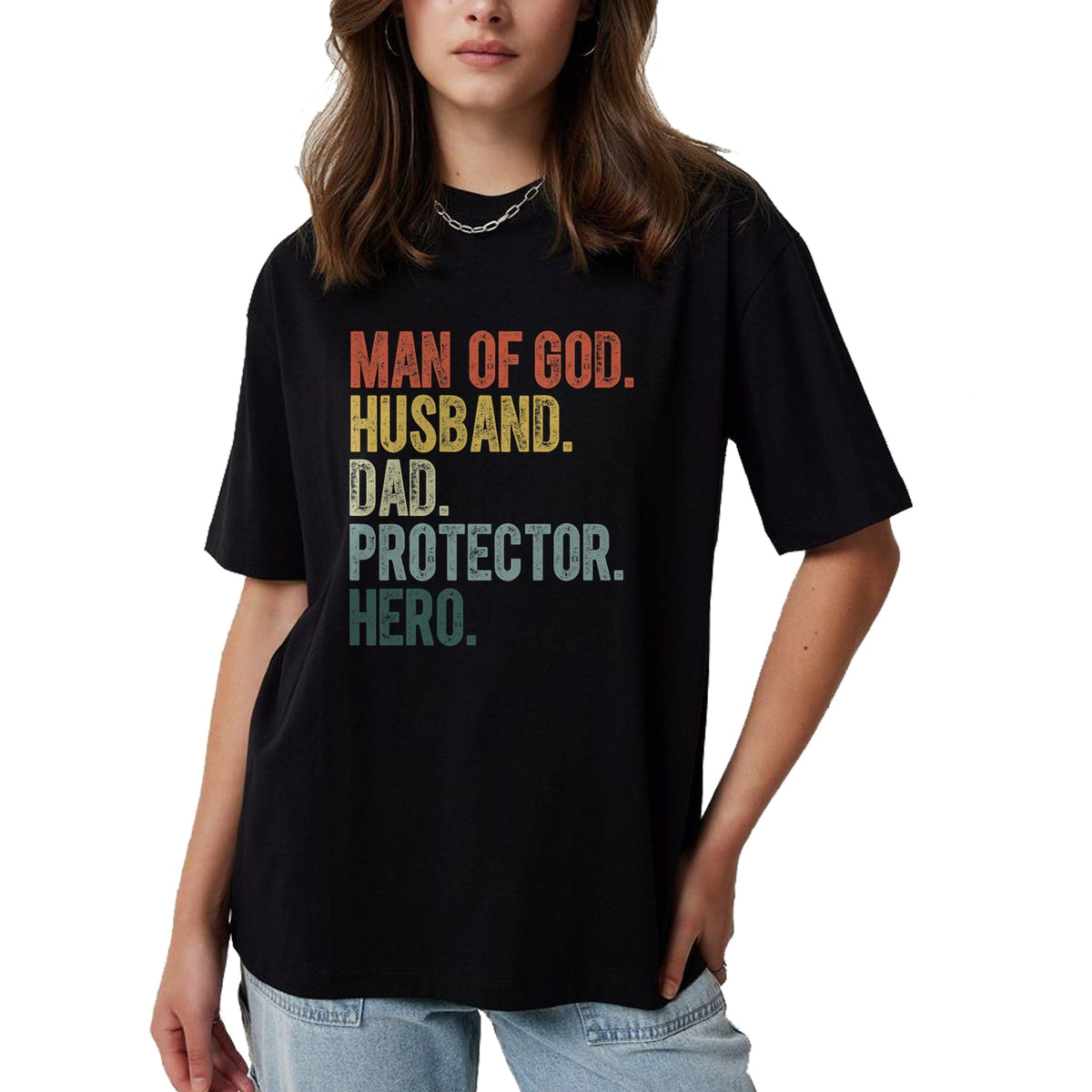 Best Wife Shirt, Wife and Husband Unisex T-Shirt/Hoodie/Sweatshirt HLT00 - Man of God Husband Dad Protector Hero Father's Day Men T-Shirt