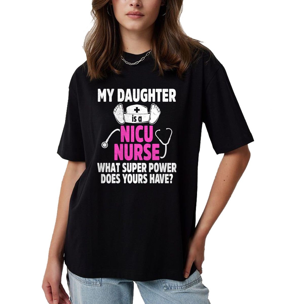 Funny Nurse Shirt, Nurse Unisex T-Shirt/Hoodie/Sweatshirt HLT00 - NICU Nurse Daughter Neonatal Newborn Nursing RN T-Shirt