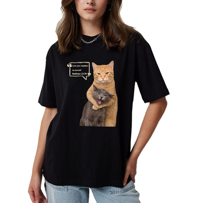 Cat Love Shirt, Funny Cat Lover Gift UnisexT-Shirt/Hoodie/Sweatshirt HLT00 - Love Your Neighbor As Yourself Funny Cat Meme Christian T-Shirt (1)