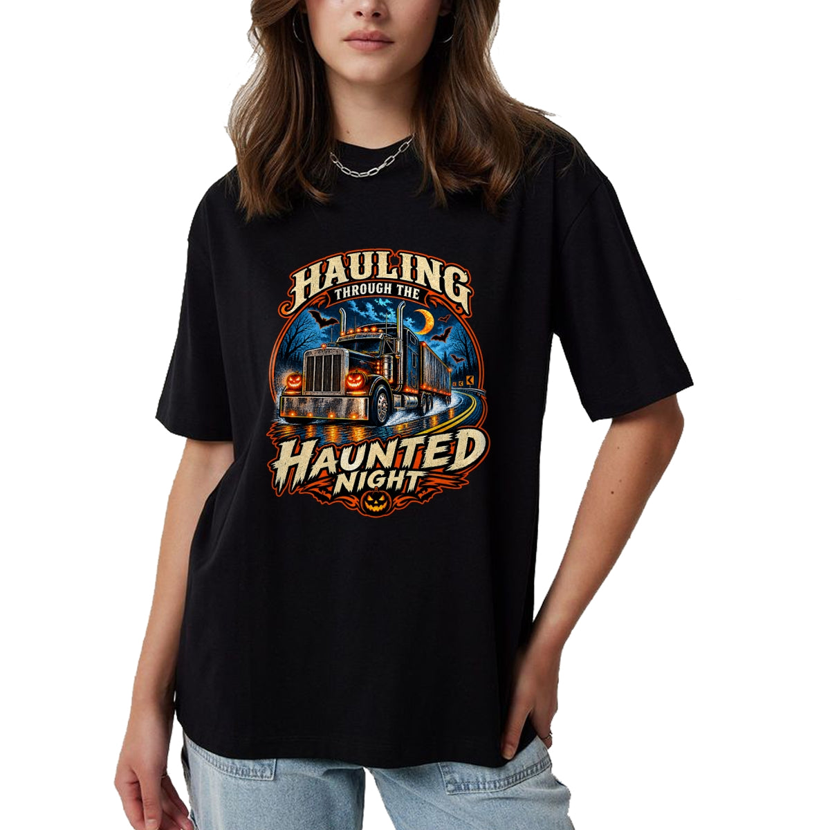 Best Truck Driver Life Shirt, Funny Trucker UnisexT-Shirt/Hoodie/Sweatshirt HLT00 - Halloween Trucker Haunted Highway Semi Truck Driver Spooky T-Shirt