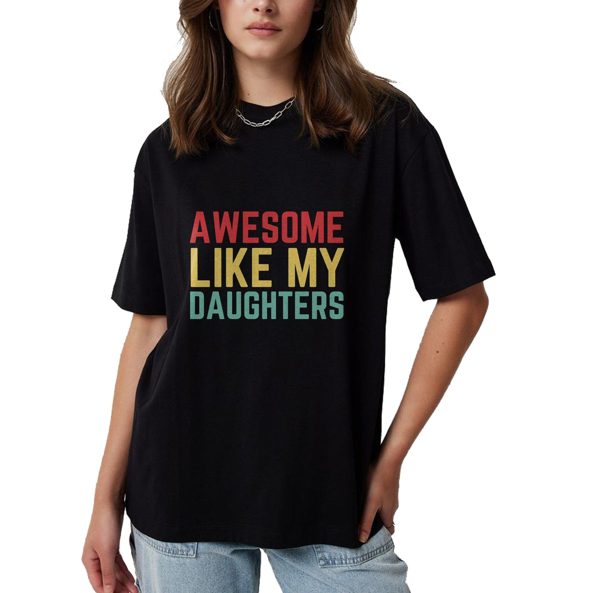 Best Wife Shirt, Wife and Husband Unisex T-Shirt/Hoodie/Sweatshirt HLT00 - Fathers Day Gift from Daughters Awesome Like My Daughters Long Sleeve T-Shirt