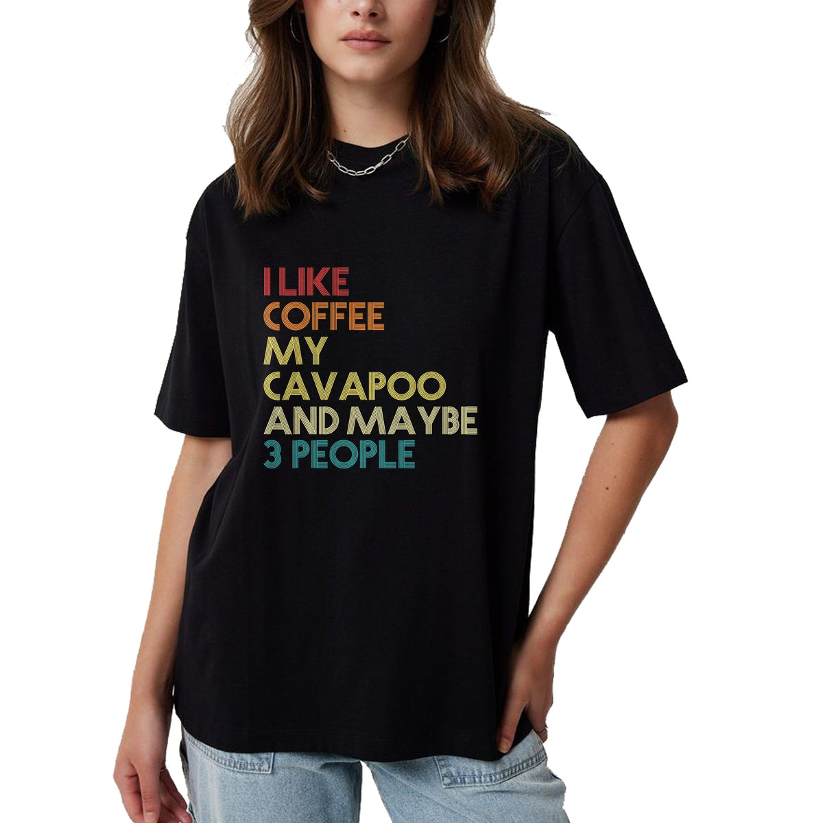 Dog Love Shirt, Dog Lover Gift T-Shirt/Hoodie/Sweatshirt HLT00 - Cavapoo Dog Owner Coffee Lovers Funny Quote Vintage Retro T-Shirt