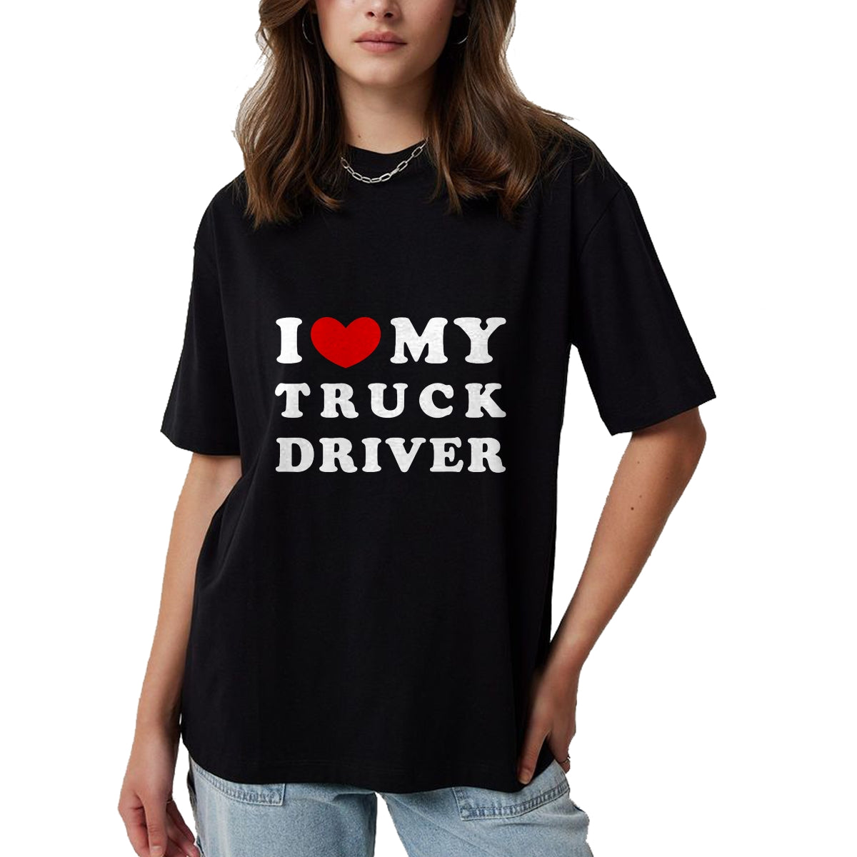 Best Truck Driver Life Shirt, Funny Trucker UnisexT-Shirt/Hoodie/Sweatshirt HLT00 - I Love My Truck Driver, I Love My Truck Driver T-Shirt