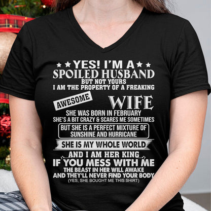 Best Husband Shirt, Wife and Husband Unisex T-Shirt/Hoodie/Sweatshirt HLT00 - I_m A Spoiled Husband Of A Freaking Awesome Wife February T-Shirt