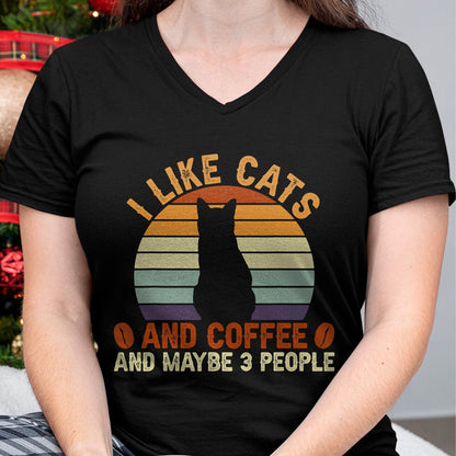 Cat Love Shirt, Funny Cat Lover Gift UnisexT-Shirt/Hoodie/Sweatshirt HLT00 - I Like Cats and Coffee and Maybe 3 People Sarcastic T-Shirt