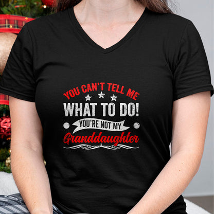 Best Grandpa Shirt, Proud Grandpa Unisex T-Shirt/Hoodie/Sweatshirt HLT00 - You can't Tell me what to do You're not my Granddaughter T-Shirt (7)