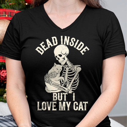 Cat Love Shirt, Funny Cat Lover Gift UnisexT-Shirt/Hoodie/Sweatshirt HLT00 - Dead Inside But I Love My Cat T-Shirt
