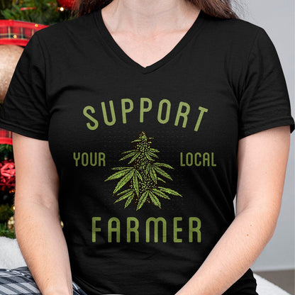 Best Farmer Life Shirt, Funny Farmer UnisexT-Shirt/Hoodie/Sweatshirt HLT00 - Support Your Local Farmer Funny Weed Marijuana Grower 420 T-Shirt