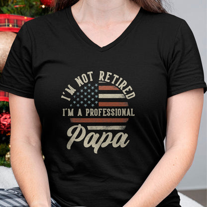 Best Grandpa Shirt, Proud Grandpa Unisex T-Shirt/Hoodie/Sweatshirt HLT00 -I'm Not Retired I'm A Professional Papa Funny Retirement T-Shirt