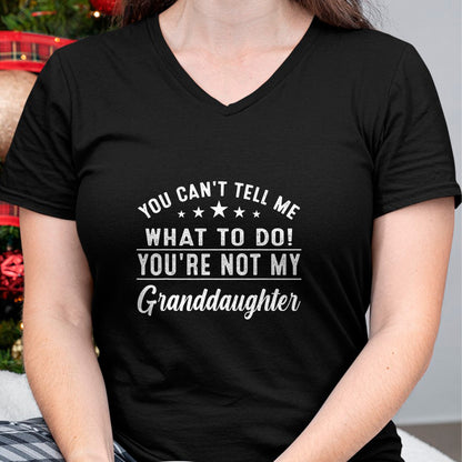 Best Grandpa Shirt, Proud Grandpa Unisex T-Shirt/Hoodie/Sweatshirt HLT00 - You Can't Tell Me What To Do You're Not My Granddaughter T-Shirt (3)