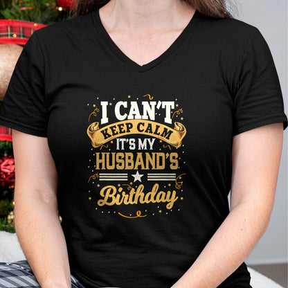 Best Wife Shirt, Wife and Husband Unisex T-Shirt/Hoodie/Sweatshirt HLT00 - I Can't Keep Calm It's My Husband Birthday Party Gift T-Shirt