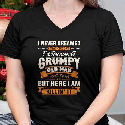 Best Grandpa Shirt, Proud Grandpa Unisex T-Shirt/Hoodie/Sweatshirt HLT00 - Mens I Never Dreamed That I'd Become A Grumpy Old Man Grandpa Short Sleeve T-Shirt (1)