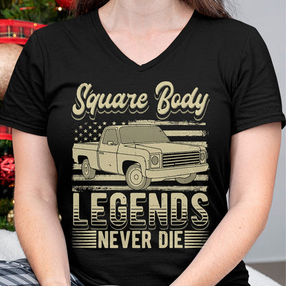 Best Truck Driver Life Shirt, Funny Trucker UnisexT-Shirt/Hoodie/Sweatshirt HLT00 - Square Body Legends Never Die Artwork for A Truck Driver T-Shirt