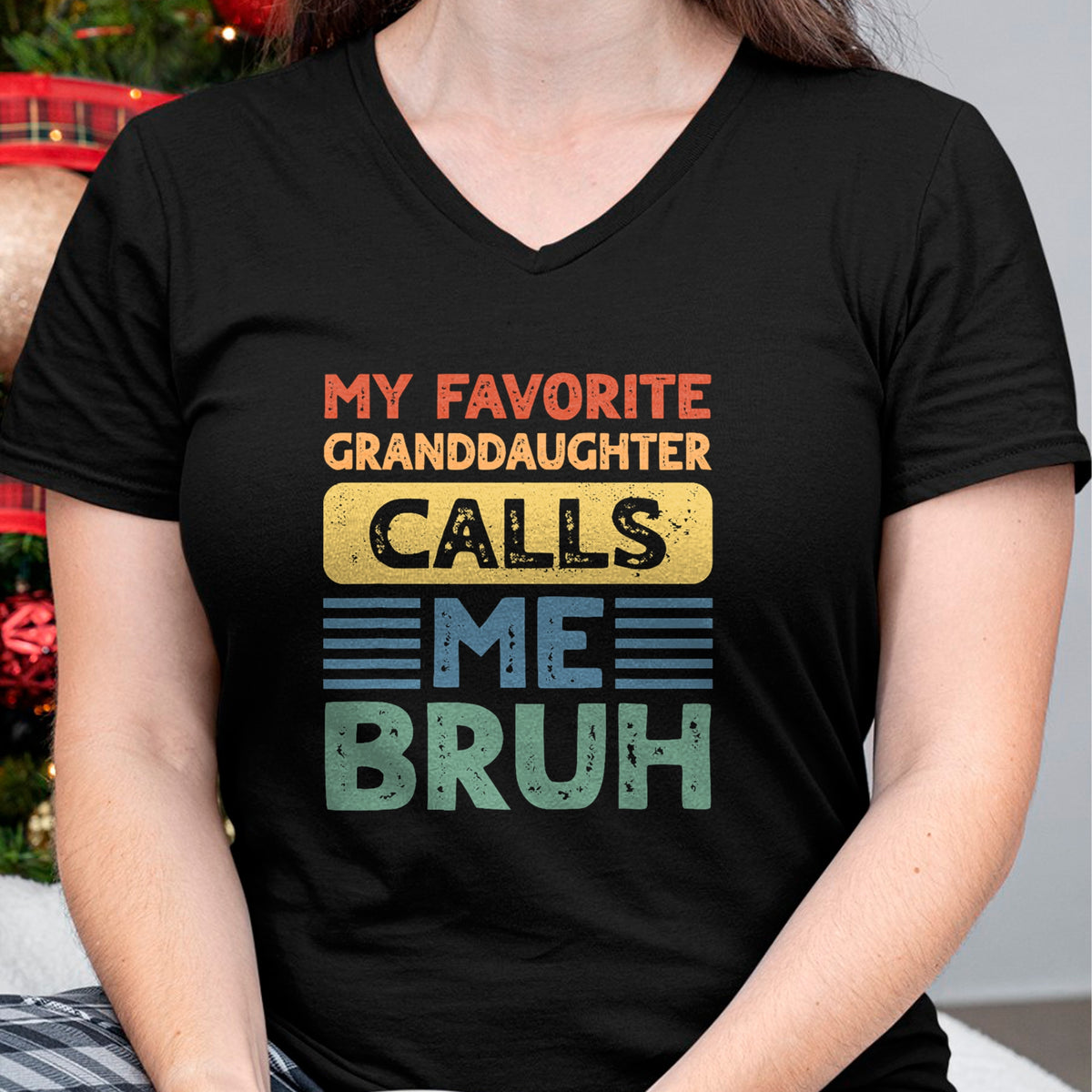 Best Grandpa Shirt, Proud Grandpa Unisex T-Shirt/Hoodie/Sweatshirt HLT00 - My Favorite Granddaughter Calls Me Bruh for Grandpa Grandma T-Shirt