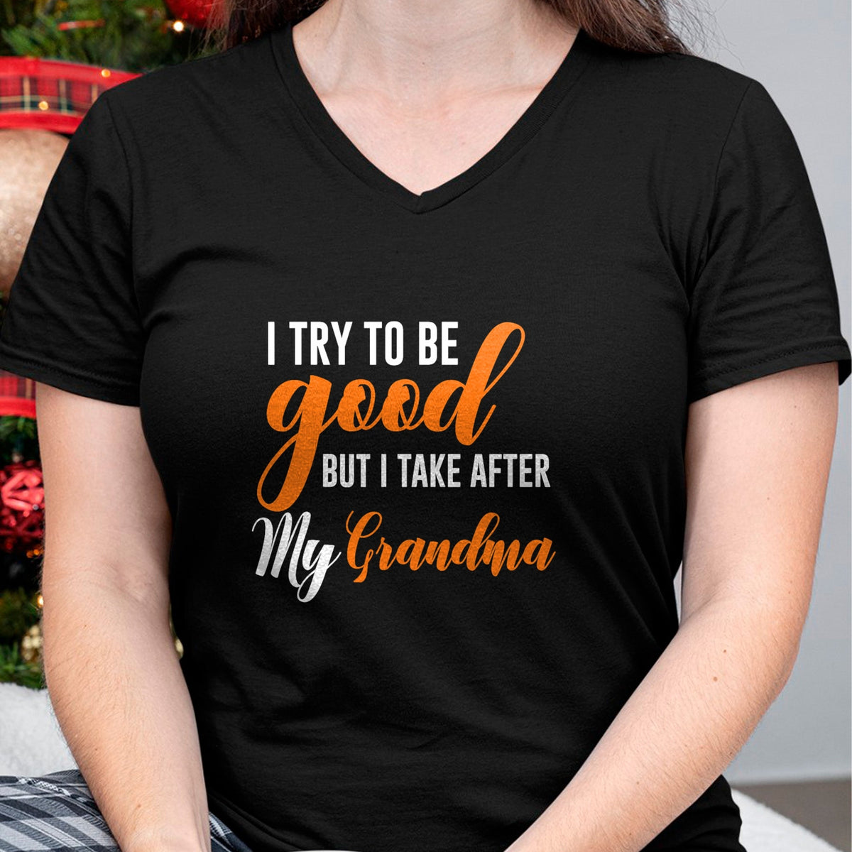 Best Grandma Shirt, Proud Grandma Unisex T-Shirt/Hoodie/Sweatshirt HLT00 - I Try To Be Good But I Take After My Grandma Kids Boys Girls T-Shirt