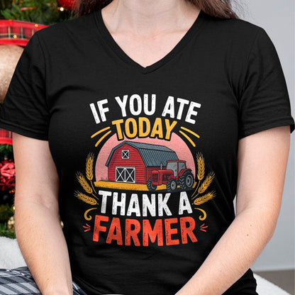 Best Farmer Life Shirt, Funny Farmer UnisexT-Shirt/Hoodie/Sweatshirt HLT00 - If You Ate Today Thank a Farmer Shirt Farmer Gifts Farmer T-Shirt