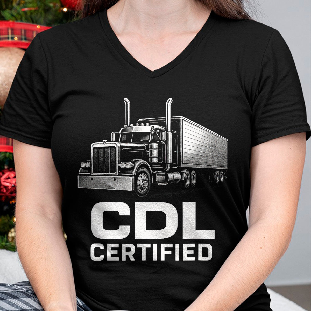 Best Truck Driver Life Shirt, Funny Trucker UnisexT-Shirt/Hoodie/Sweatshirt HLT00 - CDL Certified - Trucker Driver Funny Art T-Shirt