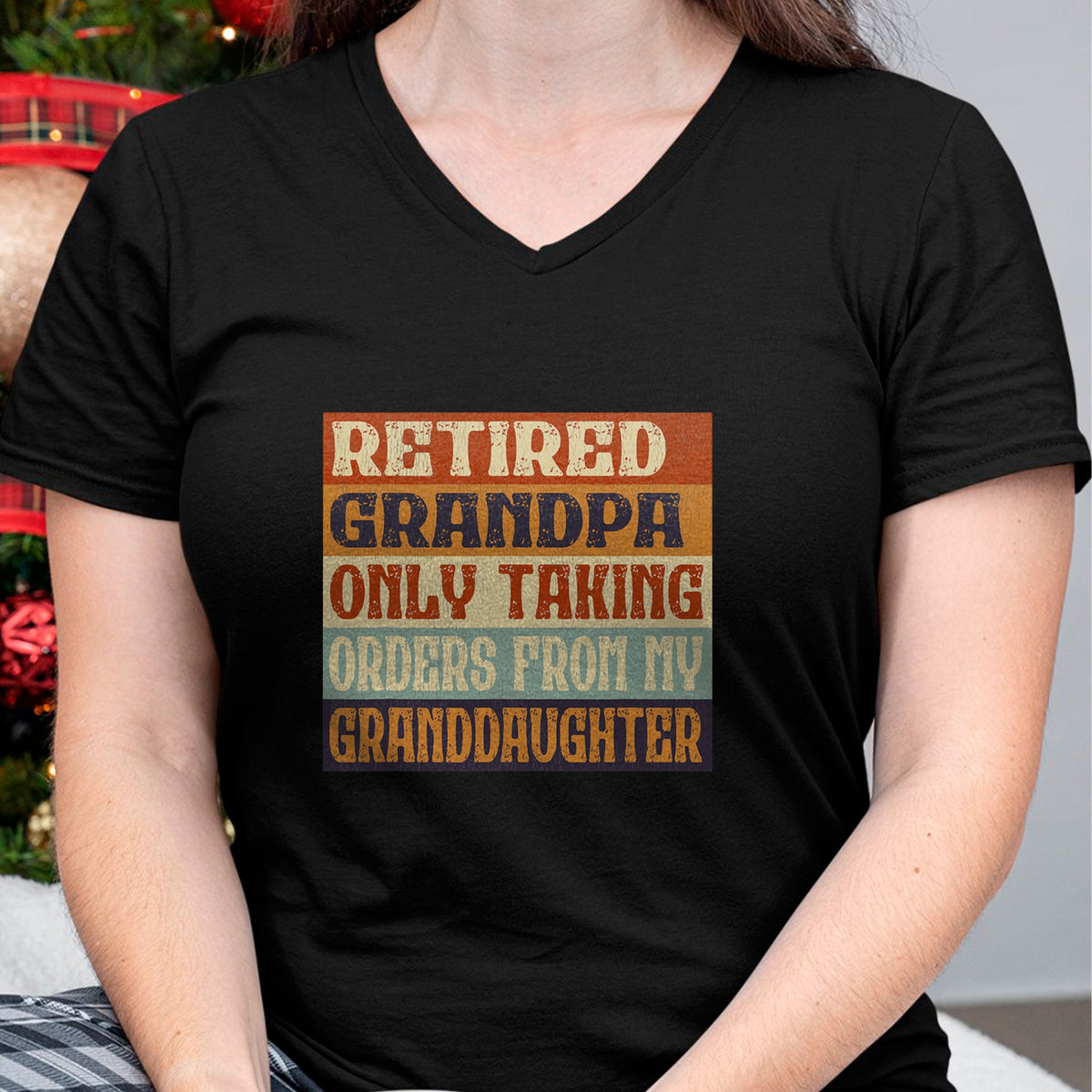 Best Grandpa Shirt, Proud Grandpa Unisex T-Shirt/Hoodie/Sweatshirt HLT00 - Retired Grandpa, Only Taking Orders From My Granddaughter T-Shirt