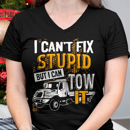 Best Truck Driver Life Shirt, Funny Trucker UnisexT-Shirt/Hoodie/Sweatshirt HLT00 - I Can't Fix Stupid But I Can Tow It Towing Truck Driver T-Shirt, Men, Black, 3X-Large