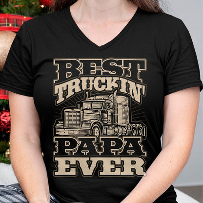 Best Truck Driver Life Shirt, Funny Trucker UnisexT-Shirt/Hoodie/Sweatshirt HLT00 - Best Truckin Papa Semi Truck Driver Trucker Life T-Shirt