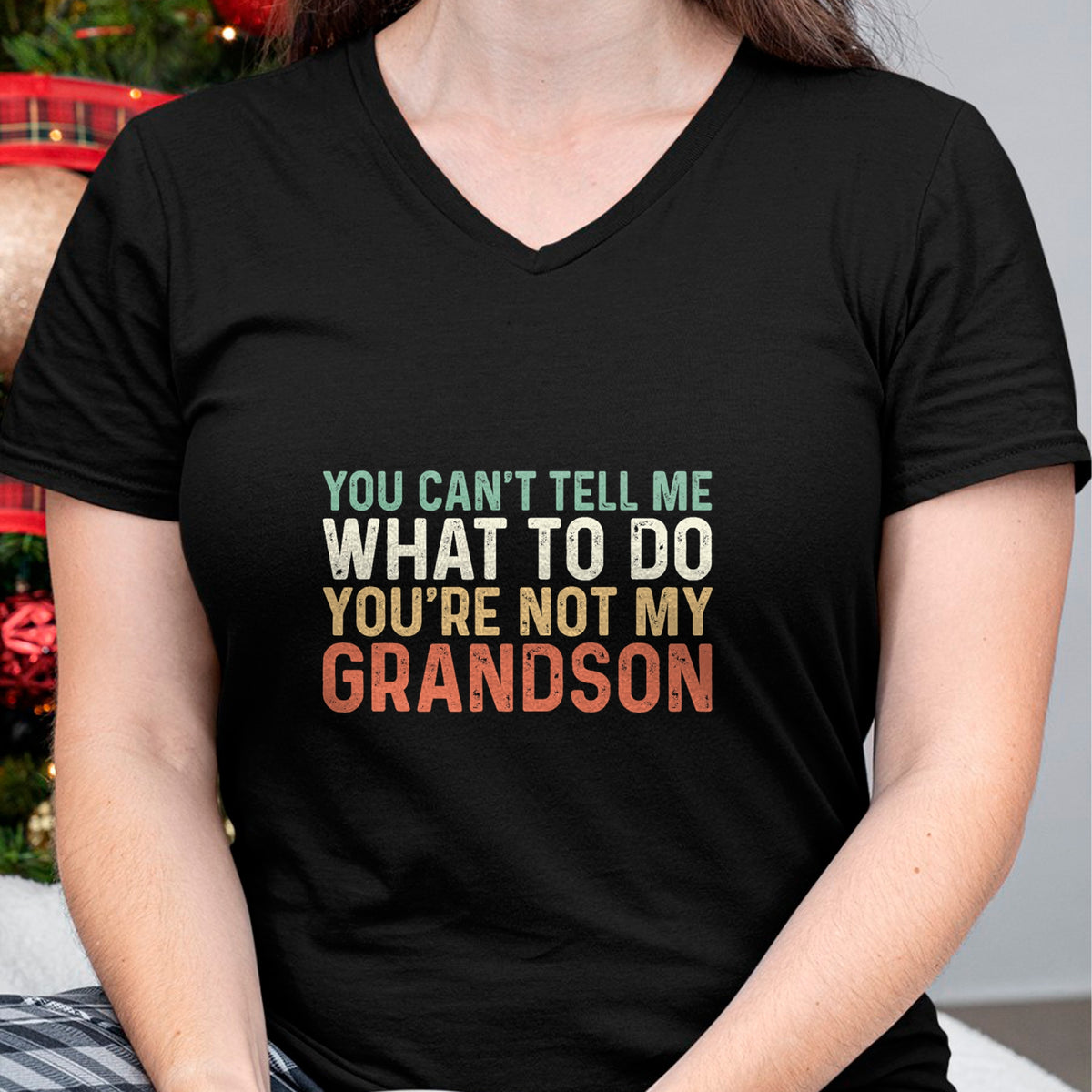 Best Grandpa Shirt, Proud Grandpa Unisex T-Shirt/Hoodie/Sweatshirt HLT00 - You Can't Tell Me What To Do You're Not My Grandson T-Shirt