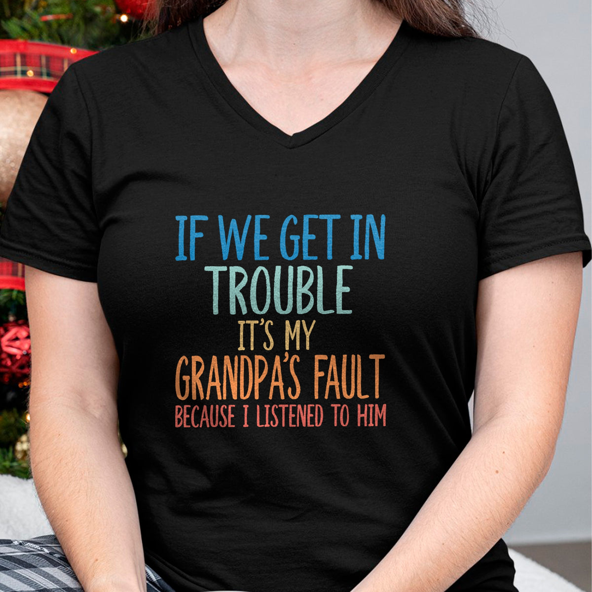 Best Grandpa Shirt, Proud Grandpa Unisex T-Shirt/Hoodie/Sweatshirt HLT00 - Kids Grandson If We Get In Trouble It's My Grandpa's Fault T-Shirt (2)