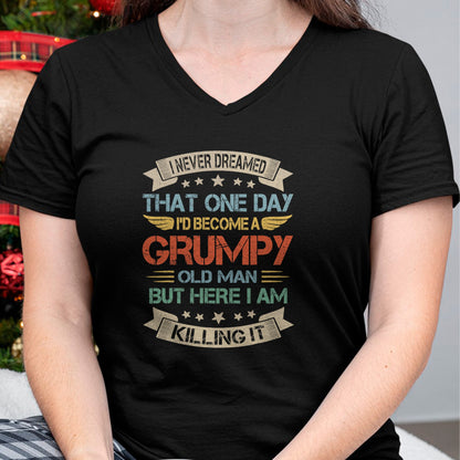 Best Grandpa Shirt, Proud Grandpa Unisex T-Shirt/Hoodie/Sweatshirt HLT00 - I Never Dreamed That I'd Become A Grumpy Old Man Grandpa T-Shirt