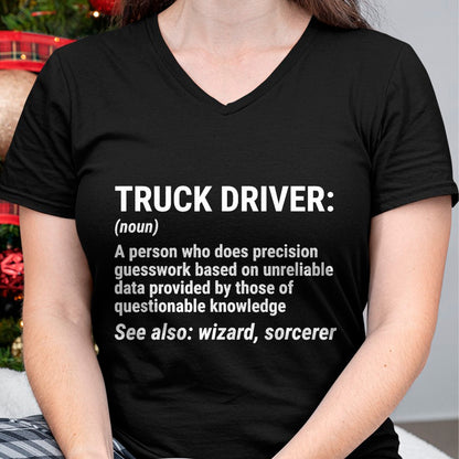 Best Truck Driver Life Shirt, Funny Trucker UnisexT-Shirt/Hoodie/Sweatshirt HLT00 - Truck Driver Definition Funny Trucker T-Shirt