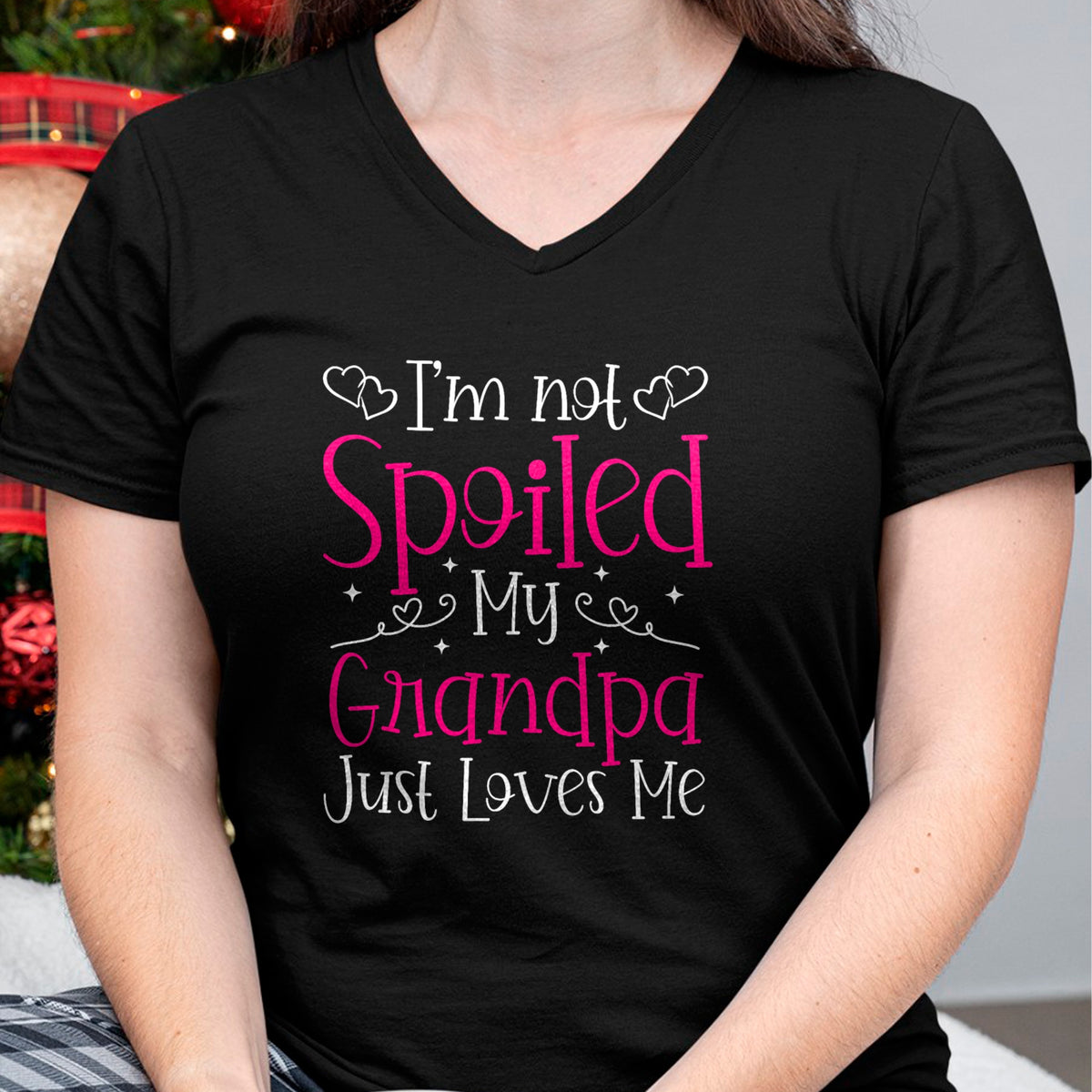 Best Grandpa Shirt, Proud Grandpa Unisex T-Shirt/Hoodie/Sweatshirt HLT00 - I'm Not Spoiled My Grandpa Just Loves Me Funny Granddaughter T-Shirt