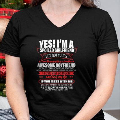 Best Wife Shirt, Wife and Husband Unisex T-Shirt/Hoodie/Sweatshirt HLT00 - Yes ! I'm A Spoiled girlfriend But Not Yours gift for him T-Shirt (1)
