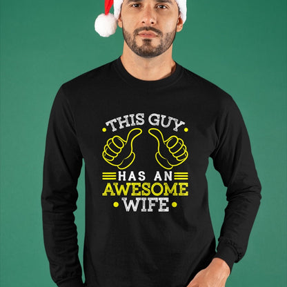 Best Wife Shirt, Wife and Husband Unisex T-Shirt/Hoodie/Sweatshirt HLT00 - This Guy Has An Awesome Wife Gift For Husband Funny Gift T-Shirt