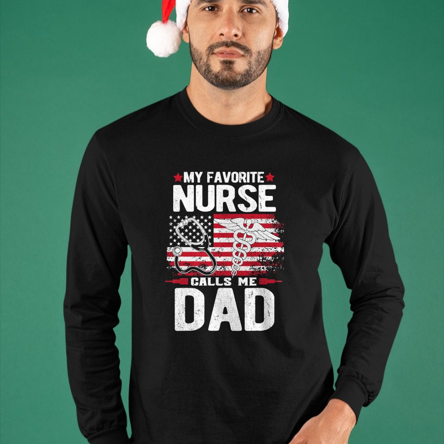 Funny Nurse Shirt, Nurse Unisex T-Shirt/Hoodie/Sweatshirt HLT00 - My Favorite Nurse Calls Me Dad Fathers Day T-Shirt