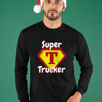 Best Truck Driver Life Shirt, Funny Trucker UnisexT-Shirt/Hoodie/Sweatshirt HLT00 - Super Trucker  Truck Driver Appreciation T-Shirt