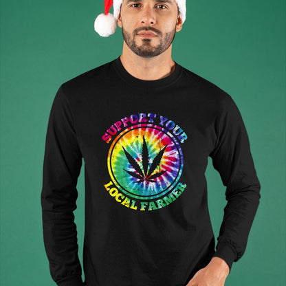 Best Farmer Life Shirt, Funny Farmer UnisexT-Shirt/Hoodie/Sweatshirt HLT00 - Retro Marijuana Support Your Local Farmer Cannabis Tie Dye Long Sleeve T-Shirt