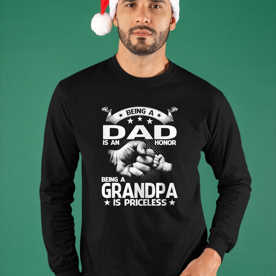 Best Grandpa Shirt, Proud Grandpa Unisex T-Shirt/Hoodie/Sweatshirt HLT00 -Being A Dad Is An Honor Being A Grandpa Is Priceless T-Shirt