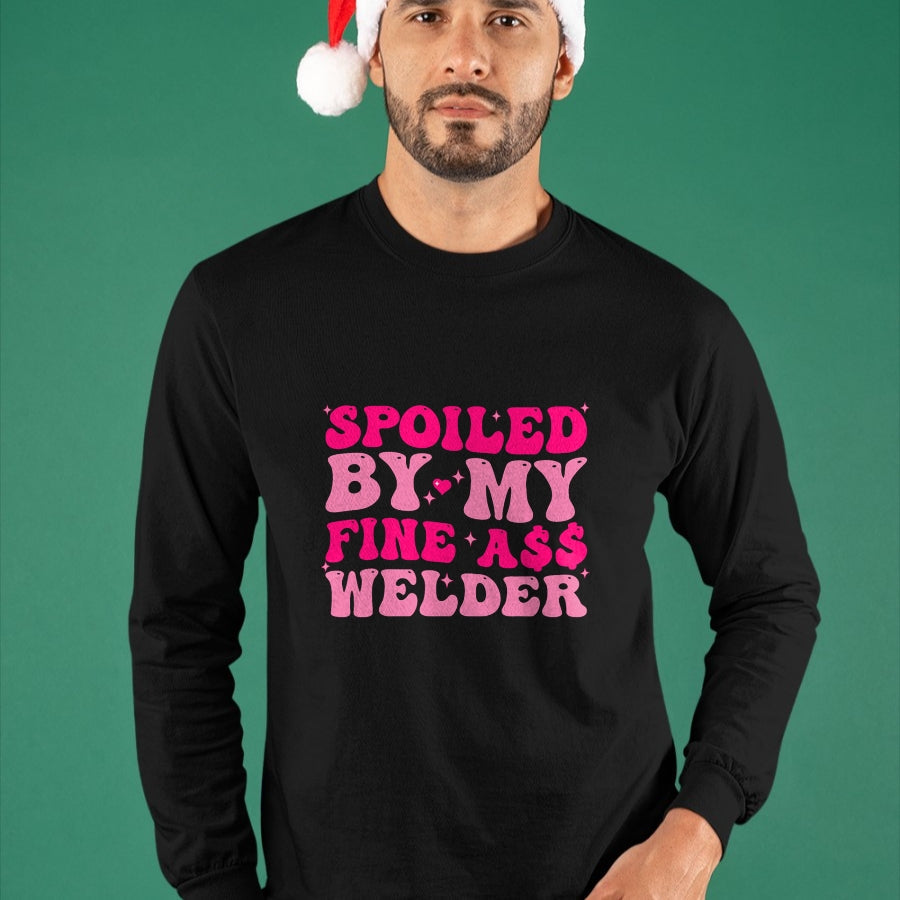 Best Wife Shirt, Wife and Husband Unisex T-Shirt/Hoodie/Sweatshirt HLT00 - Gift for wife T shirt, spoiled wife   Spoiled By My Fine Ass Welder Welder's Wife Girlfriend Humor T