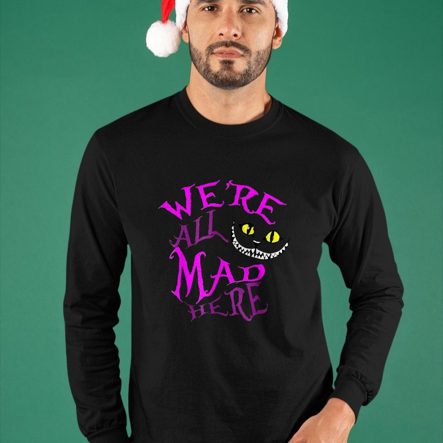 Cat Love Shirt, Funny Cat Lover Gift UnisexT-Shirt/Hoodie/Sweatshirt HLT00 - Cheshire Cat - We_re All Mad Here T-Shirt, Women, Black, Large